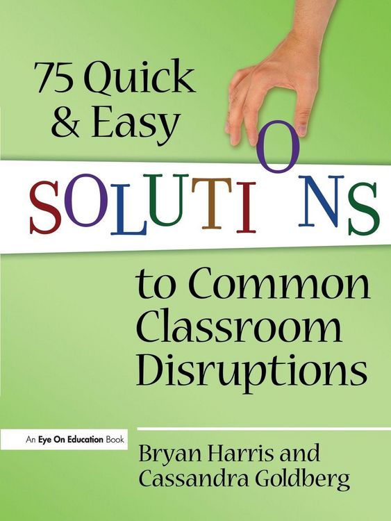Produktbild: 75 Quick and Easy Solutions to Common Classroom Disruptions