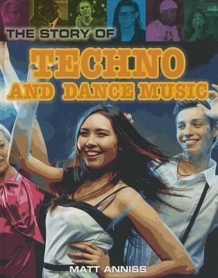 Produktbild: The Story of Techno and Dance Music