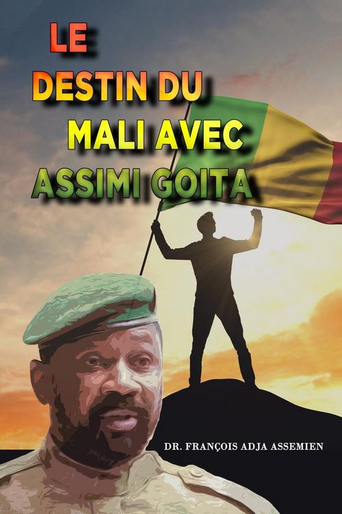 Produktbild: Le Destin Du Mali Avec Assimi Goita