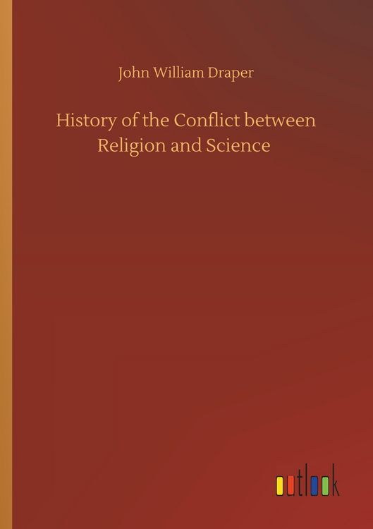 Produktbild: History of the Conflict between Religion and Science