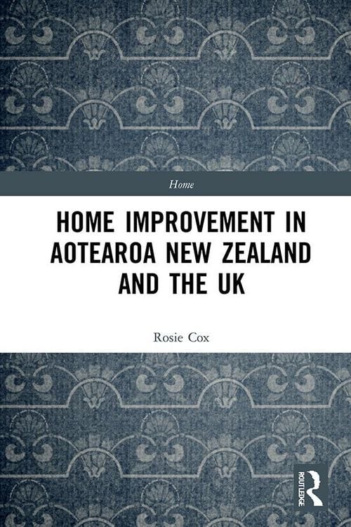 Produktbild: Home Improvement in Aotearoa New Zealand and the UK