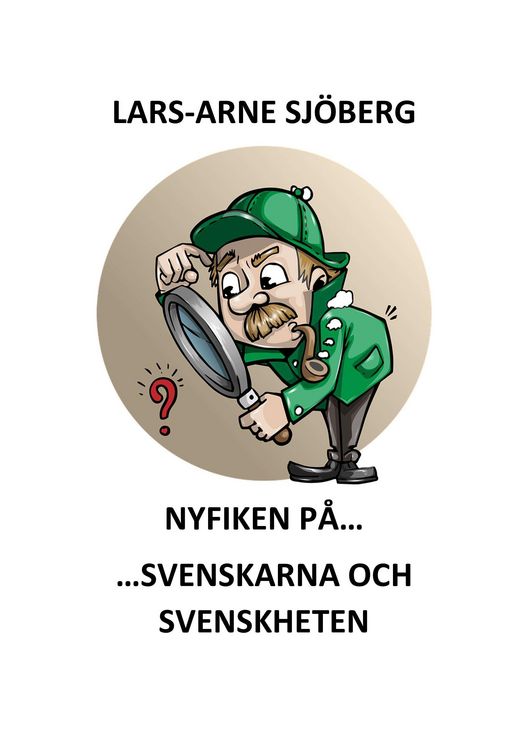 Produktbild: Nyfiken p&aring; svenskarna och svenskheten