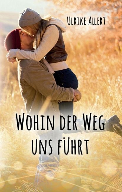 Produktbild: Wohin der Weg uns f&uuml;hrt