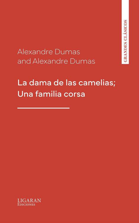 Produktbild: La dama de las camelias; Una familia corsa
