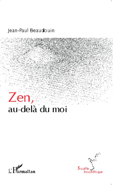 Produktbild: Zen, au-del&agrave; du moi