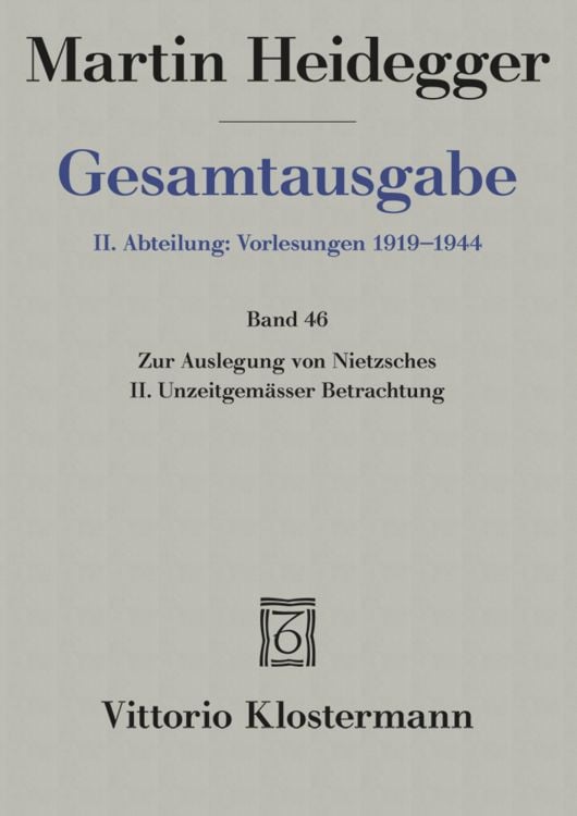 Produktbild: Zur Auslegung von Nietzsches II. Unzeitgem&auml;sser Betrachtung "Vom Nutzen und Nachteil der Historie f&uuml;r das Leben" (Wintersemester 1938/39)