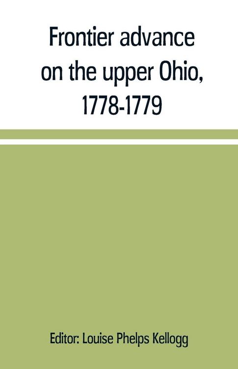 Produktbild: Frontier advance on the upper Ohio, 1778-1779