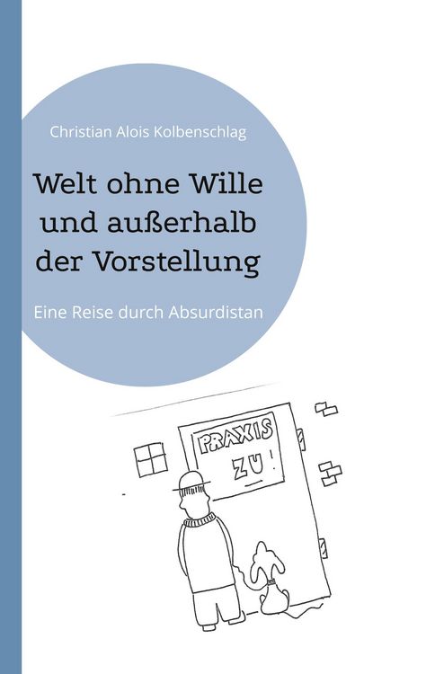 Produktbild: Welt ohne Wille und au&szlig;erhalb der Vorstellung