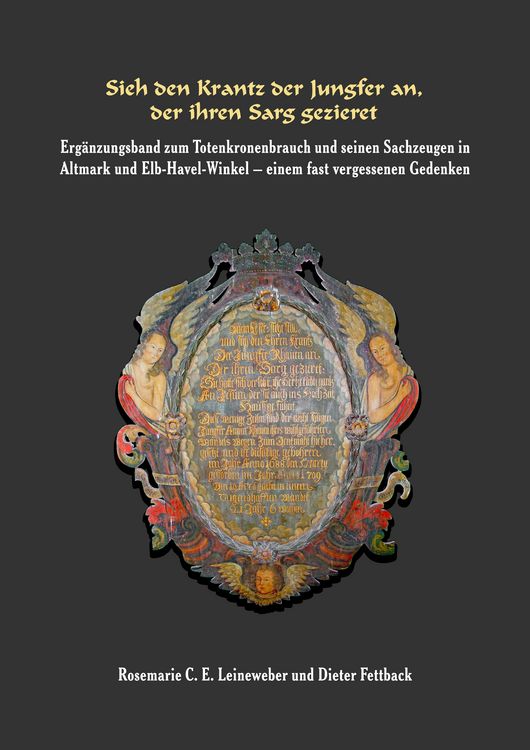 Produktbild: Sieh den Krantz der Jungfer an, der ihren Sarg gezieret