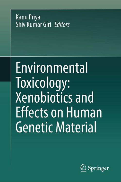Produktbild: Environmental Toxicology: Xenobiotics and Effects on Human Genetic Material