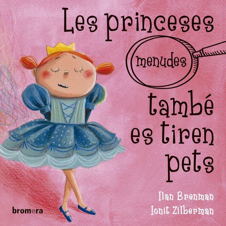 Produktbild: Les princeses (menudes) tamb&eacute; es tiren pets