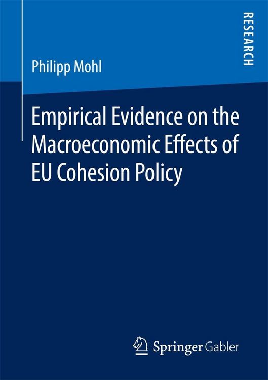 Produktbild: Empirical Evidence on the Macroeconomic Effects of EU Cohesion Policy