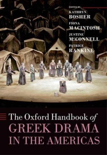 Produktbild: The Oxford Handbook of Greek Drama in the Americas