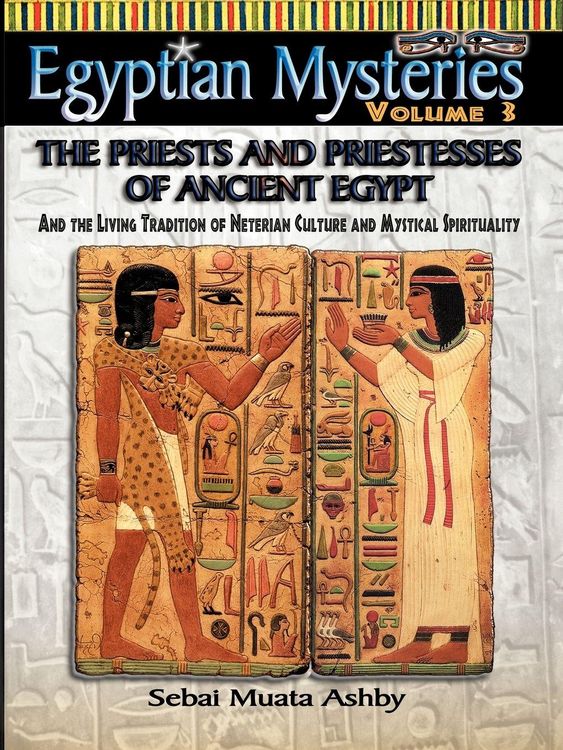 Produktbild: EGYPTIAN MYSTERIES VOL. 3 The Priests and Priestesses of Ancient Egypt