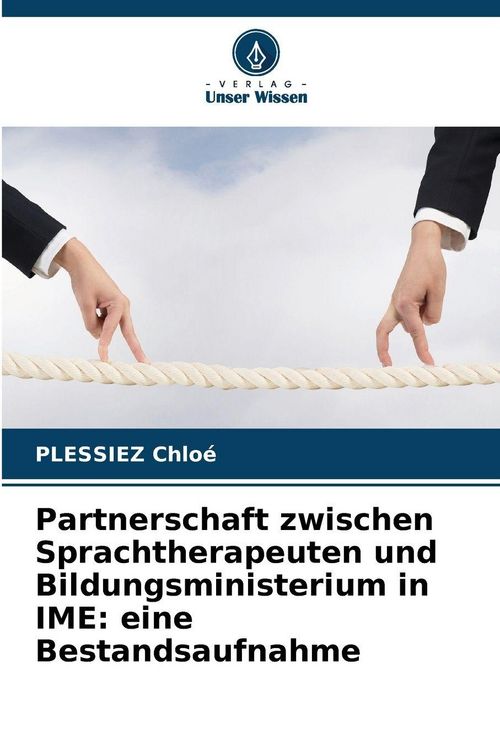 Produktbild: Partnerschaft zwischen Sprachtherapeuten und Bildungsministerium in IME: eine Bestandsaufnahme