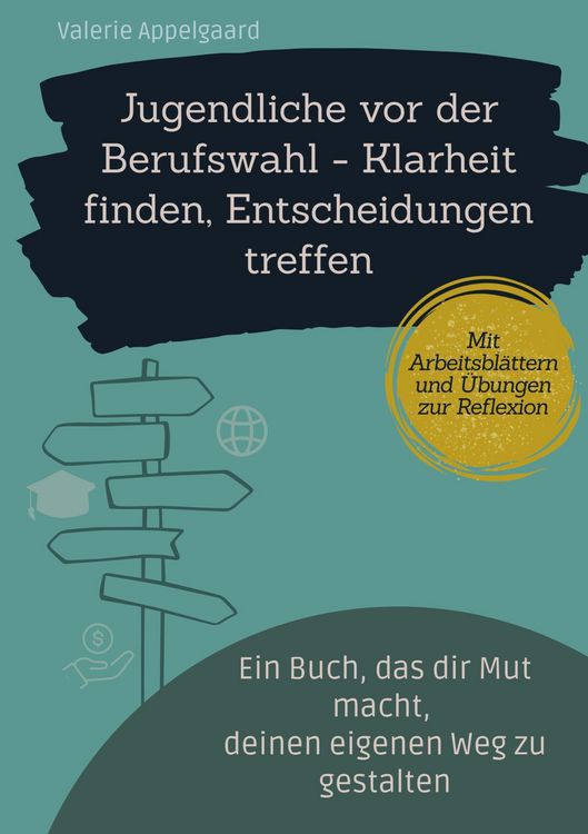Produktbild: Jugendliche vor der Berufswahl - Klarheit finden, Entscheidungen treffen