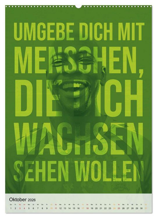 Produktbild: Dein monatlicher Motivationsschub: Das Leben wird nicht leichter, Du wirst nur st&auml;rker. (Wandkalender 2026 DIN A2 hoch), CALVENDO Monatskalender