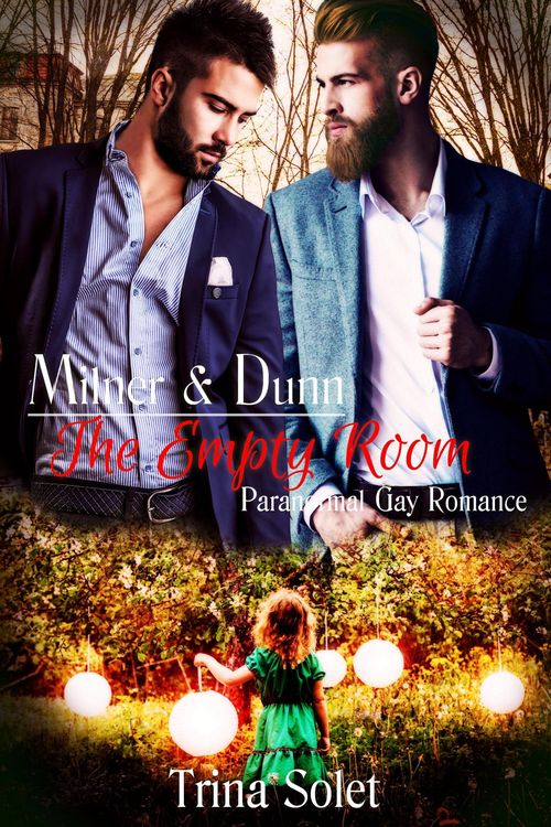 Produktbild: Milner & Dunn: The Empty Room (Paranormal Gay Romance)