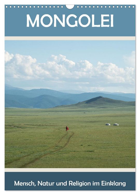 Produktbild: Mongolei - Mensch, Natur und Religion im Einklang (Wandkalender 2026 DIN A3 hoch), CALVENDO Monatskalender