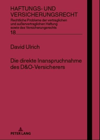 Produktbild: Die direkte Inanspruchnahme des D&O-Versicherers