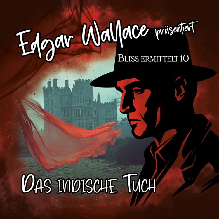 Produktbild: Edgar Wallace - Bliss ermittelt - Das indische Tuch,1 Audio-CD