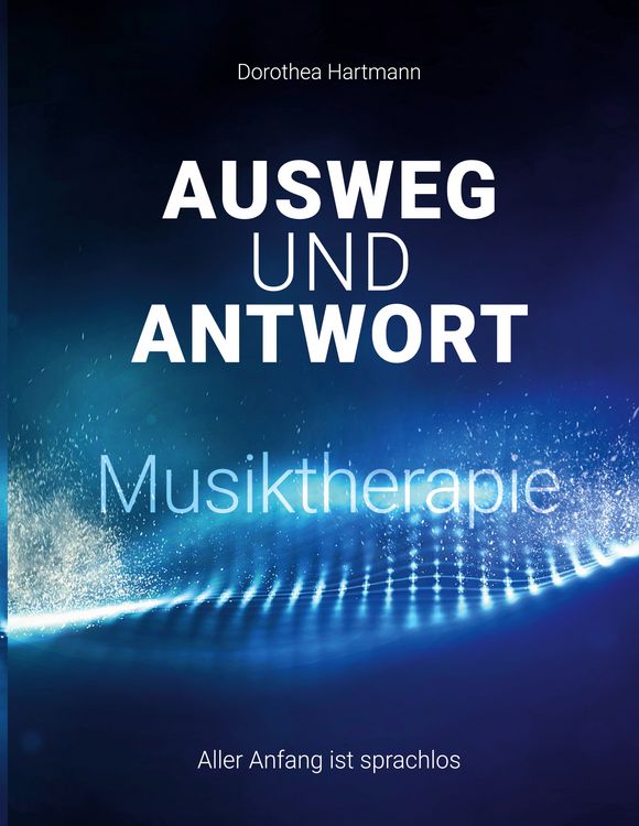 Produktbild: Ausweg und Antwort - Musiktherapie