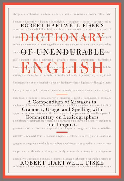 Produktbild: Robert Hartwell Fiske's Dictionary of Unendurable English