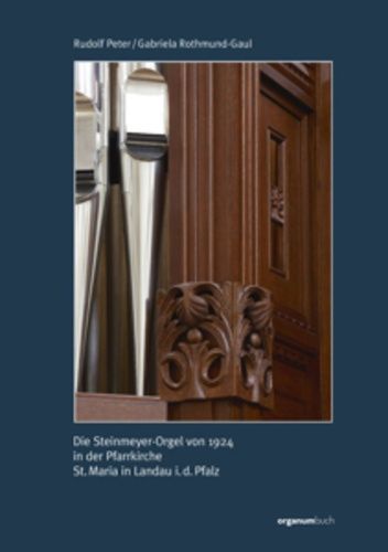 Produktbild: Die Steinmeyer-Orgel Von 1924;Pfarrkir