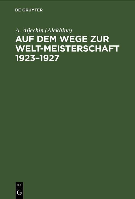 Produktbild: Auf dem Wege zur Welt-Meisterschaft 1923-1927