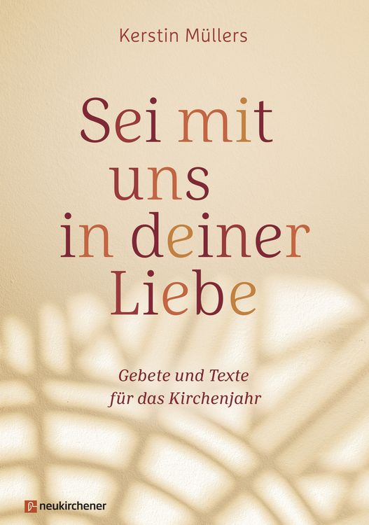 Produktbild: Sei mit uns in deiner Liebe