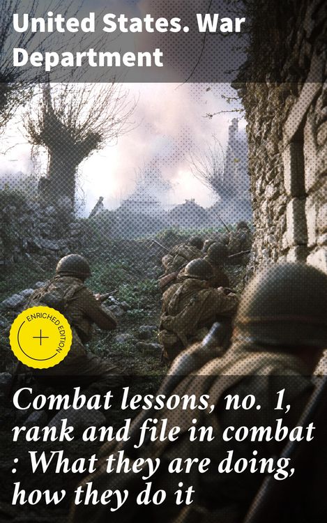 Produktbild: Combat lessons, no. 1, rank and file in combat : What they are doing, how they do it