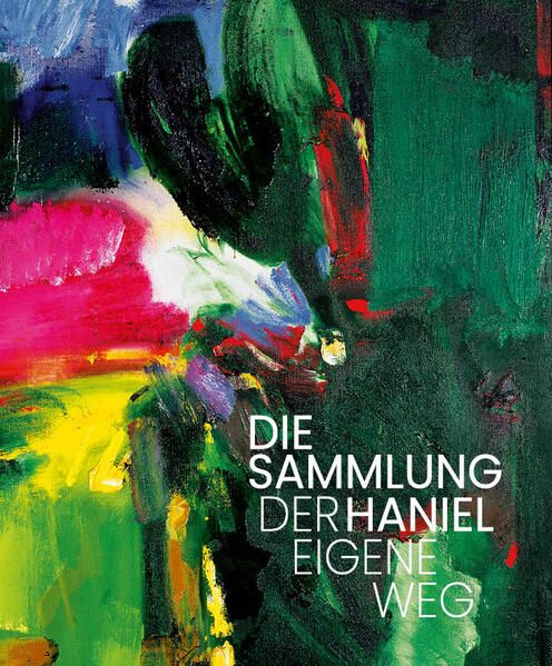 Produktbild: DIE SAMMLUNG HANIEL &ndash; DER EIGENE WEG