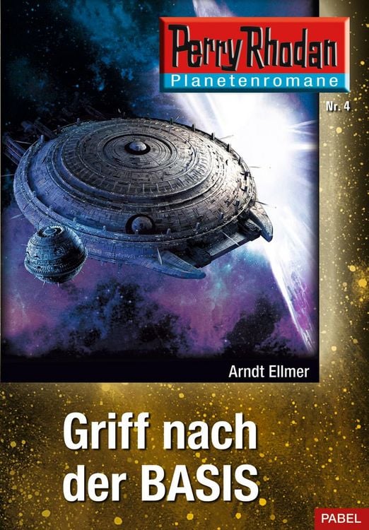 Produktbild: Planetenroman 4: Griff nach der Basis