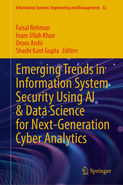 Produktbild: Emerging Trends in Information System Security Using AI & Data Science for Next-Generation Cyber Analytics