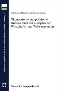 Produktbild: &Ouml;konomische und politische Dimensionen der Europ&auml;ischen Wirtschafts- und W&auml;hrungsunion