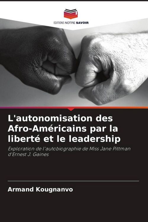 Produktbild: L'autonomisation des Afro-Am&eacute;ricains par la libert&eacute; et le leadership