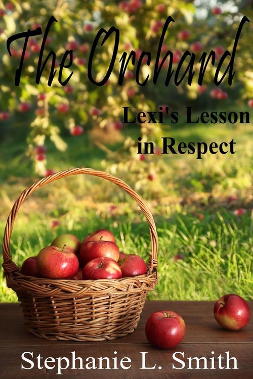 Produktbild: The Orchard: Lexi's Lesson in Respect
