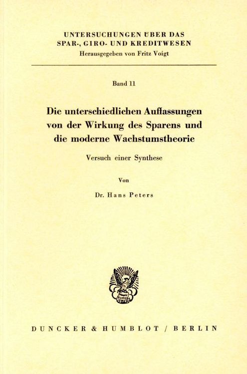 Produktbild: Die unterschiedlichen Auffassungen von der Wirkung des Sparens und die moderne Wachstumstheorie.