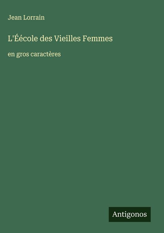 Produktbild: L'&Eacute;&eacute;cole des Vieilles Femmes