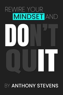 Produktbild: Rewire Your Mindset and Don't Quit