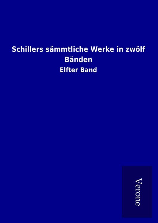 Produktbild: Schillers s&auml;mmtliche Werke in zw&ouml;lf B&auml;nden
