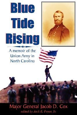 Produktbild: Blue Tide Rising: A Memoir of the Union Army in North Carolina