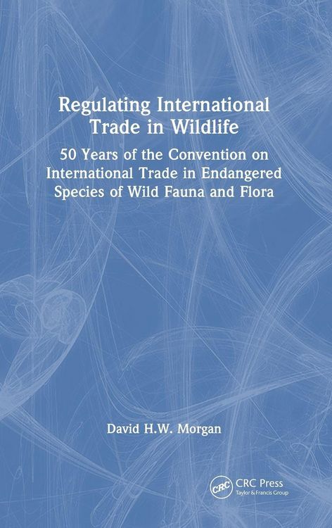 Produktbild: Regulating International Trade in Wildlife