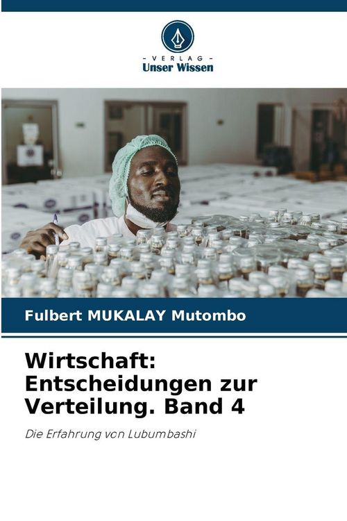 Produktbild: Wirtschaft: Entscheidungen zur Verteilung. Band 4