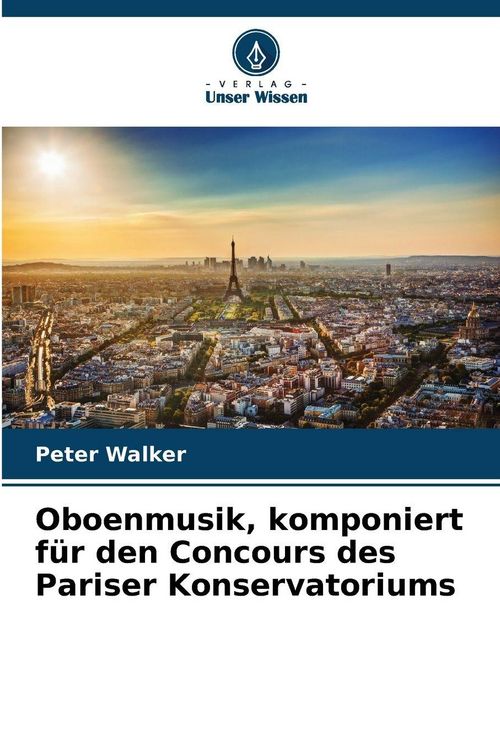 Produktbild: Oboenmusik, komponiert f&uuml;r den Concours des Pariser Konservatoriums