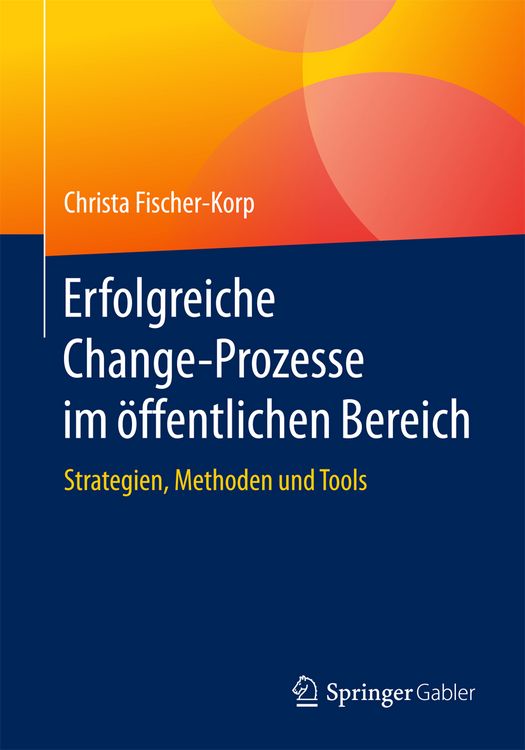 Produktbild: Erfolgreiche Change-Prozesse im &ouml;ffentlichen Bereich
