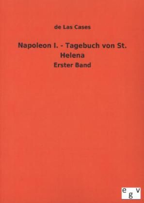 Produktbild: Napoleon I. - Tagebuch von St. Helena