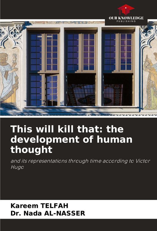 Produktbild: This will kill that: the development of human thought
