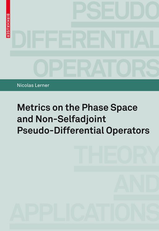 Produktbild: Metrics on the Phase Space and Non-Selfadjoint Pseudo-Differential Operators