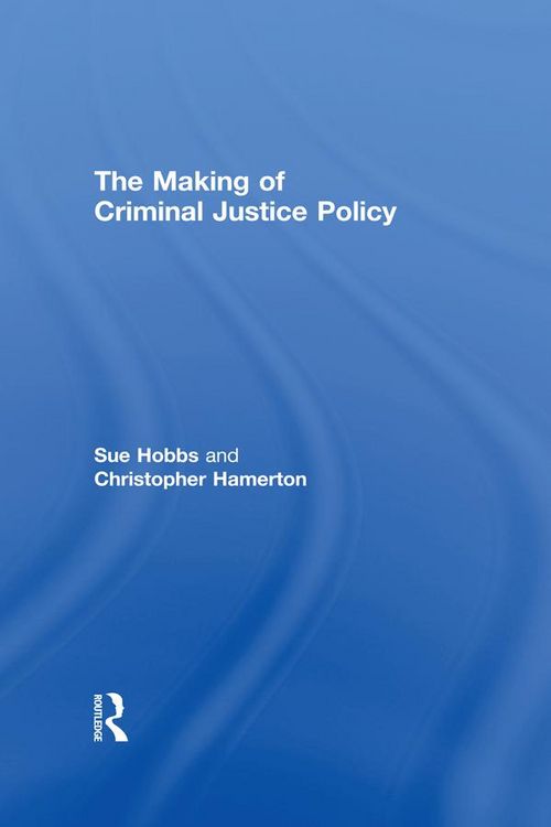 Produktbild: The Making of Criminal Justice Policy